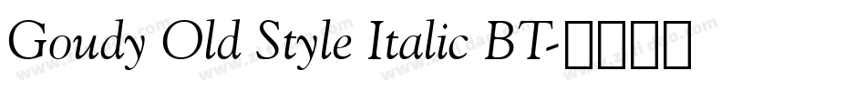 Goudy Old Style Italic BT字体转换